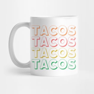 TACOS TACOS Mug